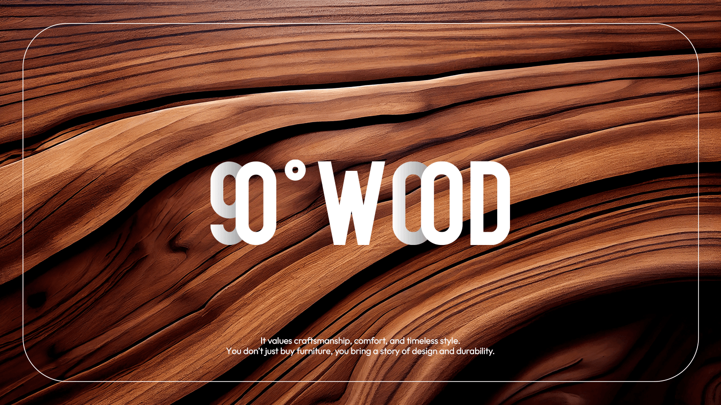 90° WOOD